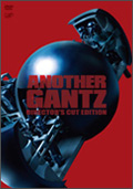 ANOTHER GANTZ　ディレクターズカット完全版